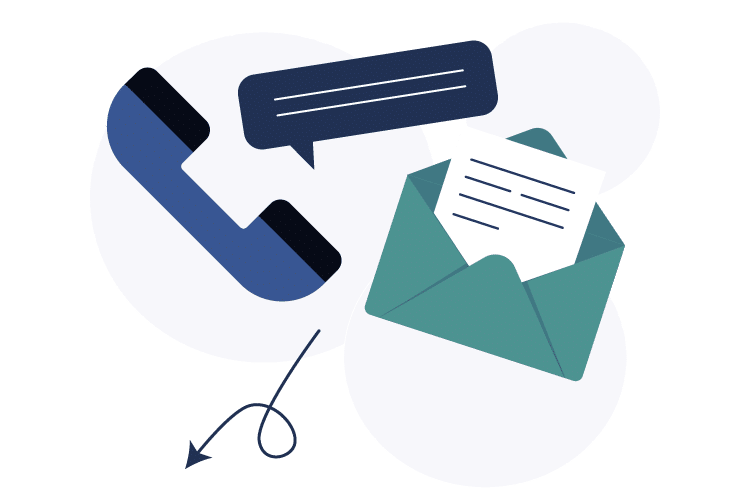 Phone, message or mail. Get in touch